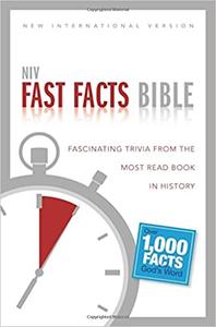 NIV, Fast Facts Bible, Paperback Fascinating Trivia from the Most Read Book in History