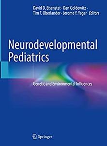 Neurodevelopmental Pediatrics Genetic and Environmental Influences