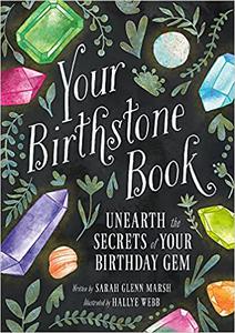 Your Birthstone Book Unearth the Secrets of Your Birthday Gem