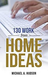 130 Work from Home Ideas
