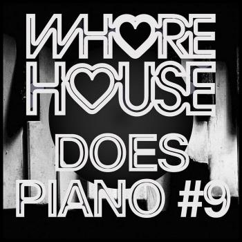 VA - Whore House Does Piano #9 (2023) MP3