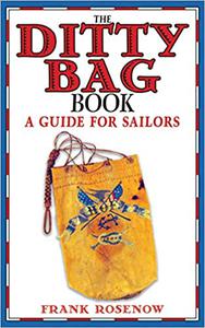 The Ditty Bag Book A Guide for Sailors