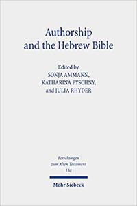 Authorship and the Hebrew Bible