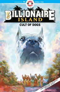 Billionaire Island - Cult of Dogs 004 (2023) (digital) (Son of Ultron-Empire)