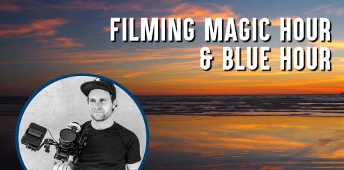 Magic Hour & Blue Hour How to Get the best Footage and Photos at Sunset & Sunrise –  Free Download