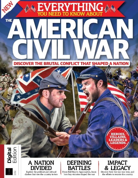 All About History Everything You Need To Know About The American Civil War – 25 Fe...