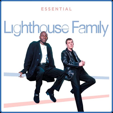 Lighthouse Family - Essential Lighthouse Family