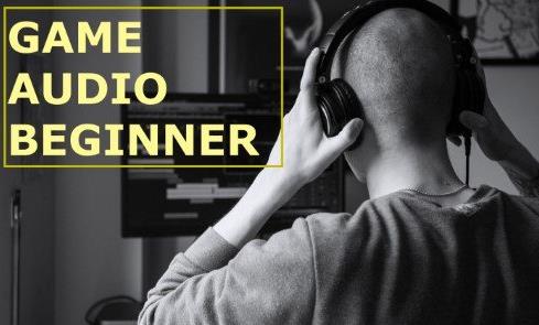 Game Audio Beginner how to become a video game composer or sound designer