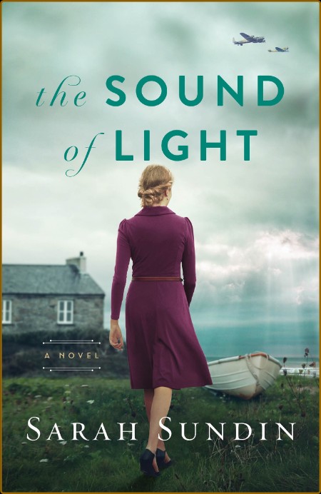 The Sound of Light - Sarah Sundin