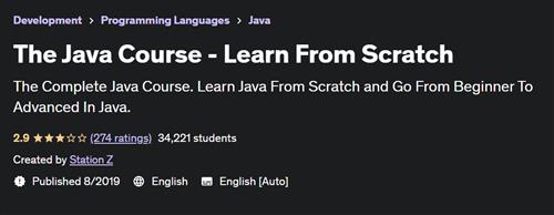 The Java Course –  Learn From Scratch