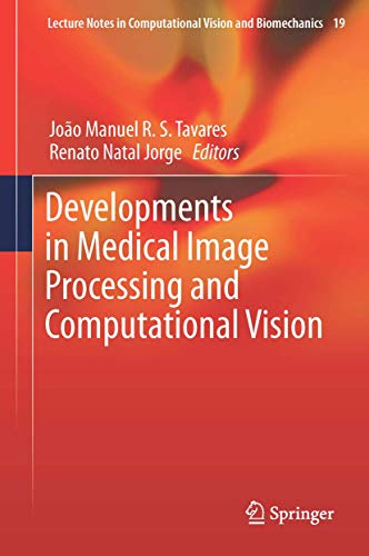 Developments in Medical Image Processing and Computational Vision 965c3ce845db5d2903dad76068dcaadf