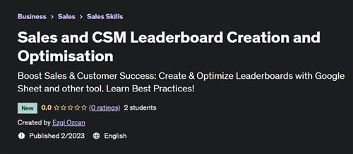 Sales and CSM Leaderboard Creation and Optimisation