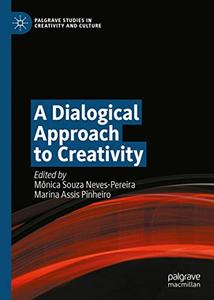 A Dialogical Approach to Creativity