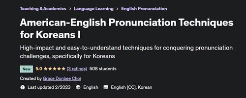 American– English Pronunciation Techniques for Koreans I