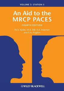 An Aid to the MRCP PACES, Volume 3 Station 5