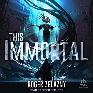 This Immortal [Audiobook]