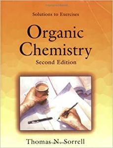 Solutions to Exercises, Organic Chemistry, Second Edition