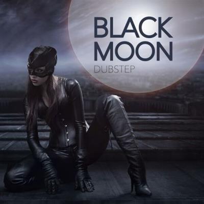 Various Artists - Black Moon Dubstep  (2023)