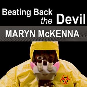 Beating Back the Devil [Audiobook] 