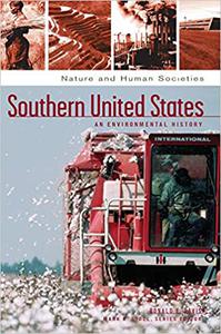 Southern United States An Environmental History