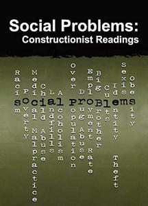 Social Problems Constructionist Readings