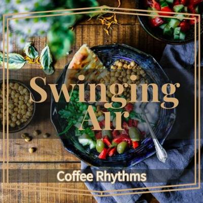 Swinging Air - Coffee Rhythms  (2023)