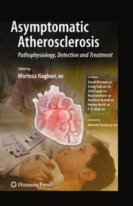 Asymptomatic Atherosclerosis Pathophysiology, Detection and Treatment 