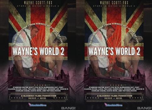 Wayne's World # 2 (Cum Instructions, Accidentalgangbang) [2023 | FullHD]