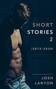 Short Stories 2 2013 - 2020
