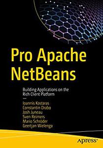 Pro Apache NetBeans Building Applications on the Rich Client Platform