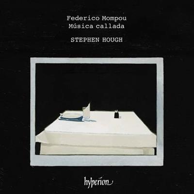 Stephen Hough - Mompou Música callada  (2023)