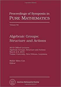 Algebraic Groups Structure and Actions