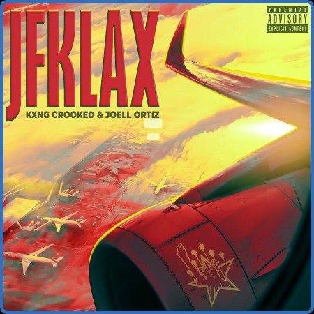 Kxng Crooked - JFKLAX (2023)
