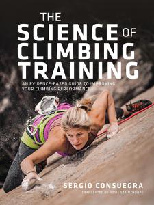 The Science of Climbing Training An evidence-based guide to improving your climbing performance