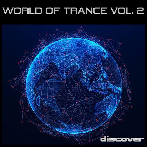 World Of Trance Vol 2 (2023)