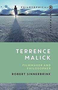 Terrence Malick Filmmaker and Philosopher