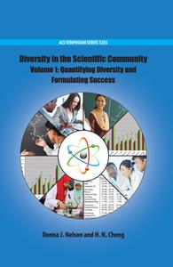 Diversity in the Scientific Community Quantifying Diversity and Formulating Success Volume 1