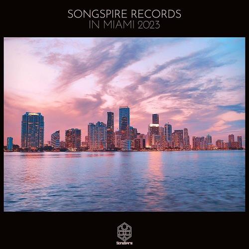 Songspire Records In Miami 2023 (2023)
