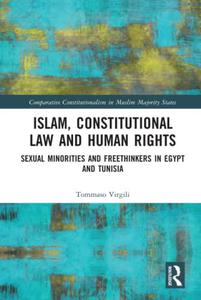 Islam, Constitutional Law and Human Rights Sexual Minorities And Freethinkers In Egypt And Tunisia