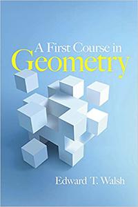 A First Course in Geometry