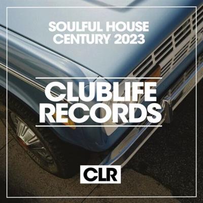 Various Artists - Soulful House Century 2023  (2023)