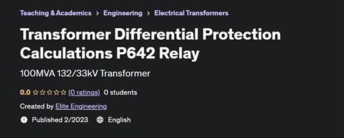 Transformer Differential Protection Calculations P642 Relay