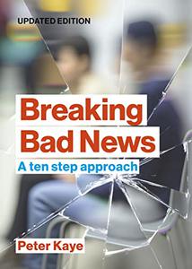 Breaking Bad News A ten step approach