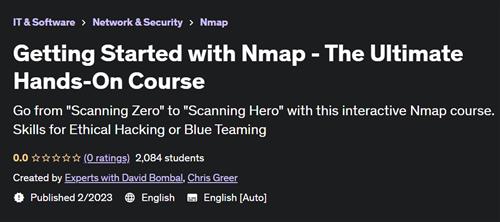 Getting Started with Nmap –  The Ultimate Hands– On Course