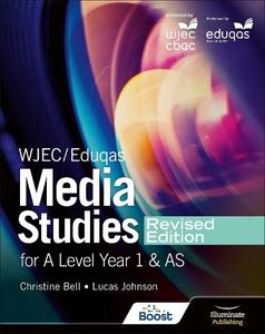 WJECEduqas Media Studies For A Level Year 1 and AS Student Book - Revised Edition