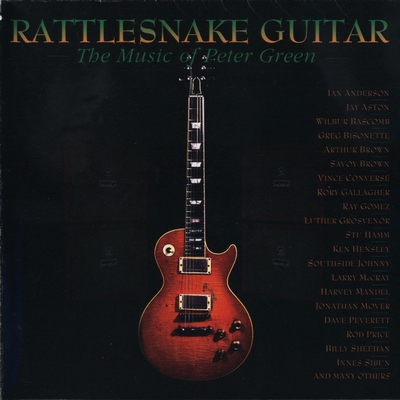Various Artists - Rattlesnake Guitar: The Music Of Peter Green (1995) [A Tribute]