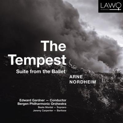 Beate Mordal & Jeremy Carpenter - Arne Nordheim The Tempest  (2023)