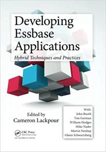Developing Essbase Applications Hybrid Techniques and Practices 
