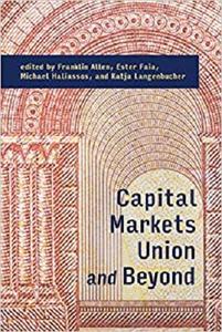 Capital Markets Union and Beyond (The MIT Press)