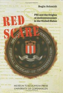 Red Scare FBI and the Origins of Anticommunism in the United